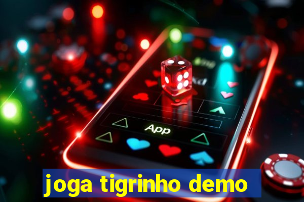 joga tigrinho demo